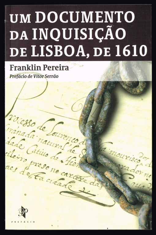 UM DOCUMENTO DA INQUISIO DE LISBOA, DE 1610